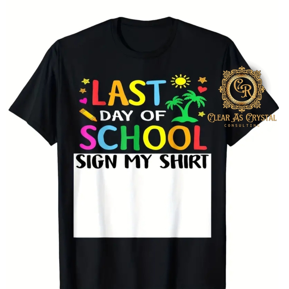 Colorful Last Day of School T-Shirt